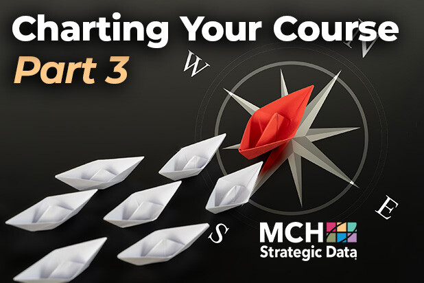 MCH Strategic Data: Charting Your Course in Uncertain K12 Funding Waters