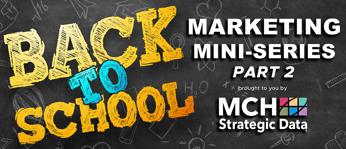 MCH Back To School Marketing Part 2