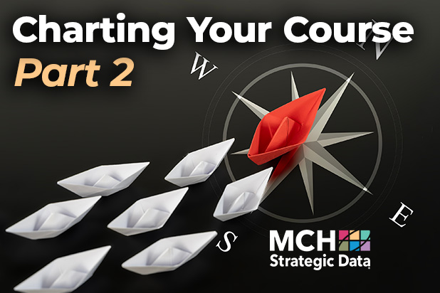 MCH Strategic Data: Charting Your Education Marketing Course